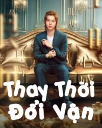 Thay Thời Đổi Vận